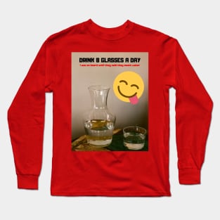 I was on board, but not with water! Long Sleeve T-Shirt